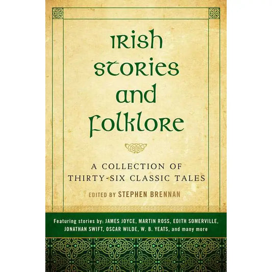 Irish Stories and Folklore by Stephen Brennan