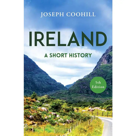 Ireland: A Short History by Joseph Coohill
