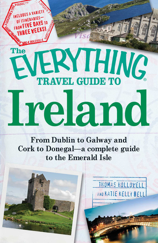 Everything Travel Guide to Ireland by Thomas Hollowell