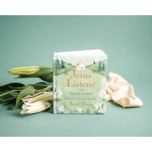 Jesus Listens - For Lent and Easter